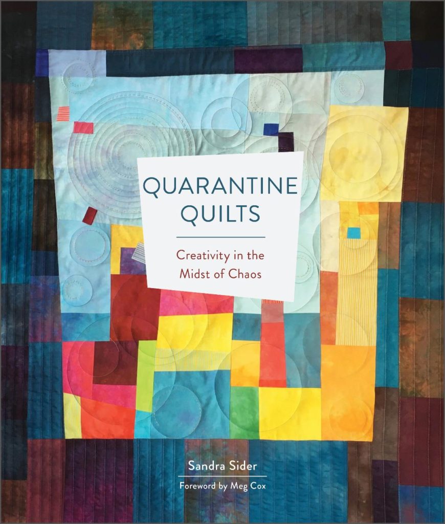 My quilt "Corona Virus Blues" is published in this book by the curator of the Texas Quilt Museum. Cover art by Anne Bellas.